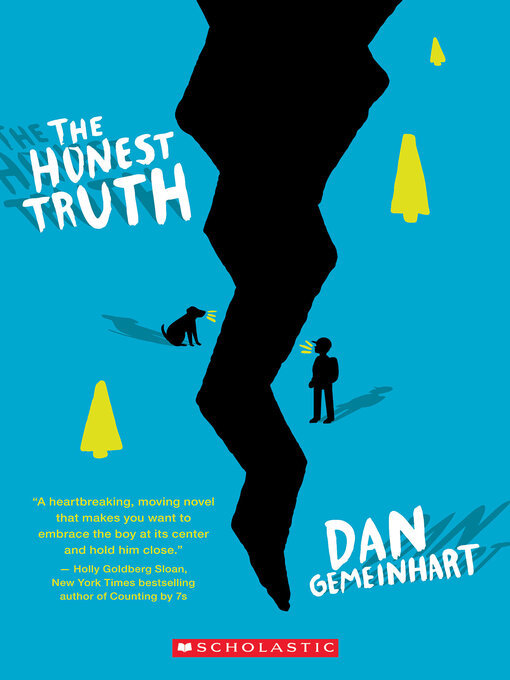 Title details for The Honest Truth by Dan Gemeinhart - Available